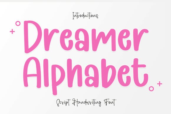 Dreamer Alphabet: A Playful Brush Font for Joyful Designs