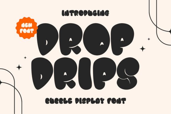 Drop Drips: A Playful Font That Elevates Creative Projects