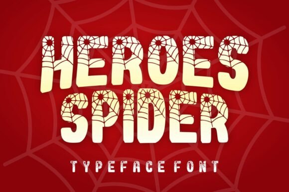 Exploring the Unique Charm of Heroes Spider Font