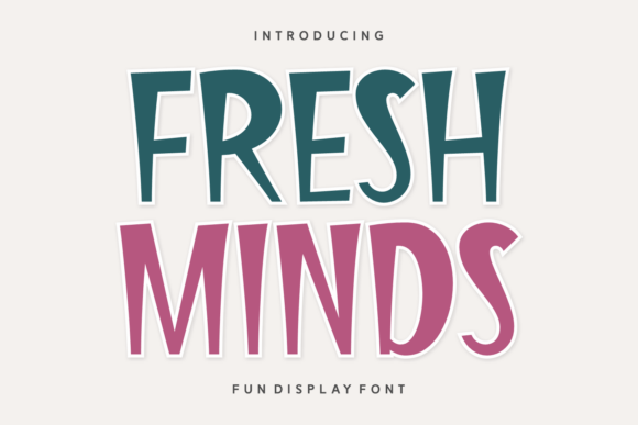 Fresh Minds: A Playful Font for Creative Designers