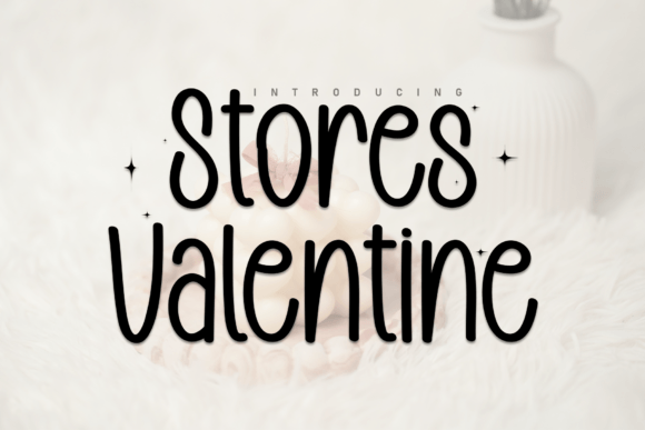 Stores Valentine: A Luxurious Yet Casual Handwritten Font for Modern Design