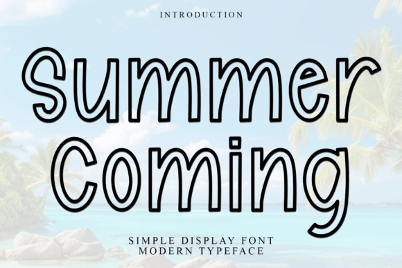 Summer Coming: A Festive Typeface for Joyful Designs