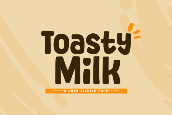Toasty Milk: A Cute Display Font with Hidden Potential